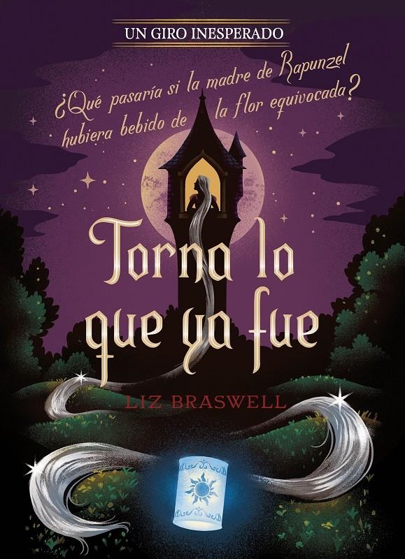 TORNA LO QUE YA FUE (UN GIRO INESPERADO) [RUSTICA] | DISNEY / BRASWELL, LIZ | Akira Comics  - libreria donde comprar comics, juegos y libros online
