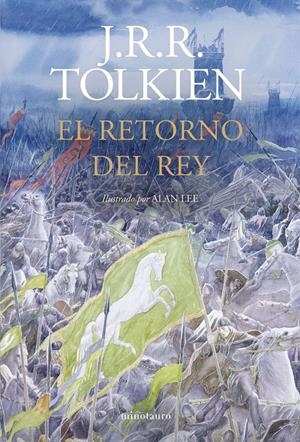 SEÑOR DE LOS ANILLOS, EL: EL RETORNO DEL REY (NUEVA EDICION REVISADA E ILUSTRADA POR ALAN LEE) [CARTONE] | TOLKIEN, J. R. R. | Akira Comics  - libreria donde comprar comics, juegos y libros online