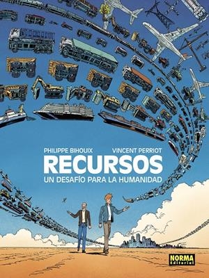 RECURSOS: UN DESAFIO PARA LA HUMANIDAD [CARTONE] | BIHOUIX, PHILIPPE / PERRIOT, VINCENT | Akira Comics  - libreria donde comprar comics, juegos y libros online