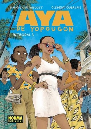 AYA DE YOPOUGON VOL.3 (INTEGRAL) [CARTONE] | ABOUET, MARGUERITE | Akira Comics  - libreria donde comprar comics, juegos y libros online