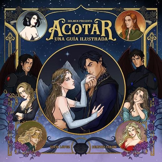 ACOTAR: UNA GUIA ILUSTRADA [CARTONE] | LOPEZ, SOFIA | Akira Comics  - libreria donde comprar comics, juegos y libros online