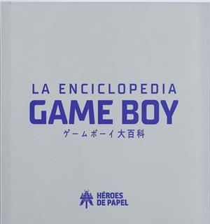 ENCICLOPEDIA DE GAME BOY, LA [CARTONE] | MCFERRAN, DAMIEN | Akira Comics  - libreria donde comprar comics, juegos y libros online