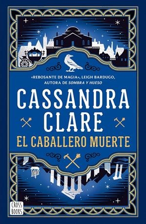 CABALLERO MUERTE, EL (SWORD CATCHER 2) [RUSTICA] | CLARE, CASSANDRA | Akira Comics  - libreria donde comprar comics, juegos y libros online