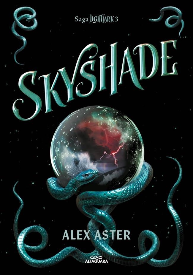 SKYSHADE (LIGHTLARK 3) [RUSTICA] | ASTER, ALEX | Akira Comics  - libreria donde comprar comics, juegos y libros online