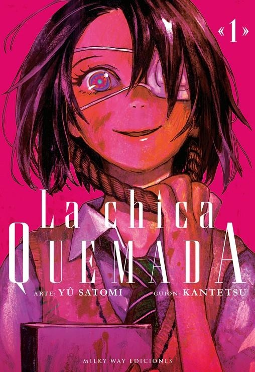 LA CHICA QUEMADA Nº01 [RUSTICA] | KANTETSU / SATOMI,YU | Akira Comics  - libreria donde comprar comics, juegos y libros online