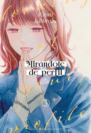 MIRANDOTE DE PERFIL Nº03 [RUSTICA] | ICHINOHE, RUMI | Akira Comics  - libreria donde comprar comics, juegos y libros online