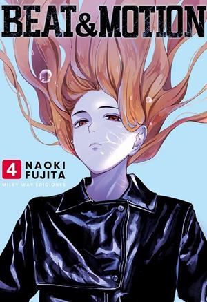 BEAT AND MOTION Nº04  [RUSTICA] | FUJITA, NAOKI | Akira Comics  - libreria donde comprar comics, juegos y libros online