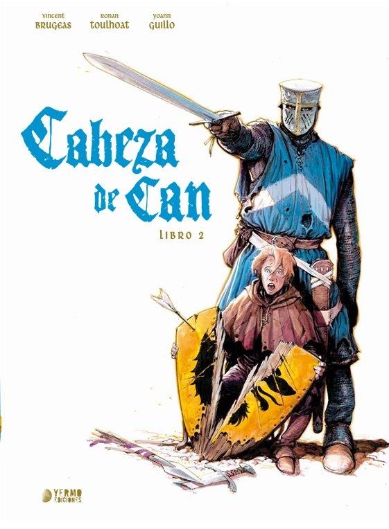 CABEZA DE CAN VOL.02 [CARTONE] | BRUGEAS, VINCENT / TOULHOAT, RONAN | Akira Comics  - libreria donde comprar comics, juegos y libros online