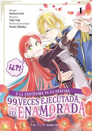A LA CENTESIMA VA LA VENCIDA: 99 VECES EJECUTADA, UNA VEZ ENAMORADA Nº1 [RUSTICA] | FUJIMARU, MAMENOSUKE/ YUMA, MIDORI/ AYATOKI | Akira Comics  - libreria donde comprar comics, juegos y libros online