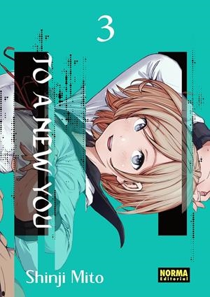 TO A NEW YOU Nº03 [RUSTICA] | MITO, SHINJI | Akira Comics  - libreria donde comprar comics, juegos y libros online
