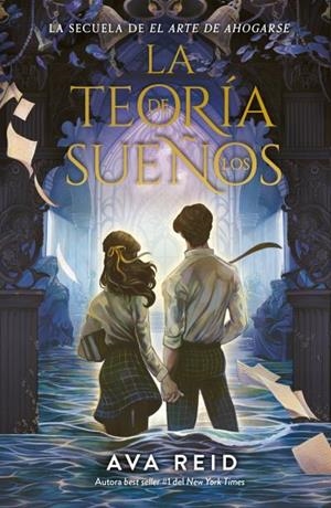 TEORIA DE LOS SUEÑOS, LA (EL ARTE DE AHOGARSE 2) [RUSTICA] | REID, AVA | Akira Comics  - libreria donde comprar comics, juegos y libros online