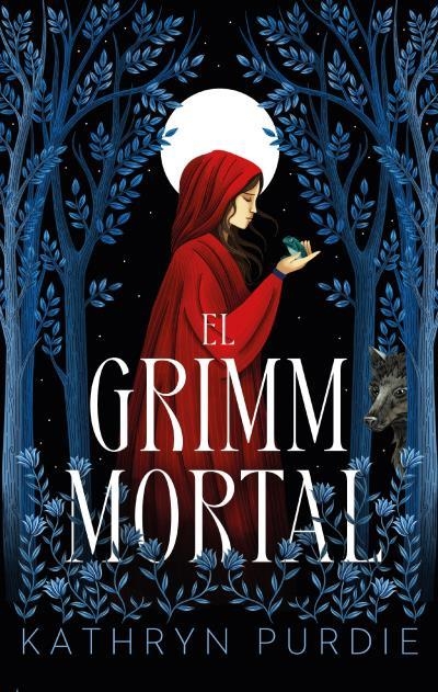 GRIMM MORTAL, EL (EL BOSQUE GRIMM) [RUSTICA] | PURDIE, KATHRYN | Akira Comics  - libreria donde comprar comics, juegos y libros online