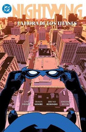DC PREMIERE: NIGHTWING Nº05, LA HORA DE LOS TITANES [RUSTICA] | TAYLOR, TOM / REDONDO, BRUNO | Akira Comics  - libreria donde comprar comics, juegos y libros online