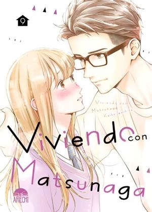 VIVIENDO CON MATSUNAGA Nº09 [RUSTICA] | IWASHITA KEIKO | Akira Comics  - libreria donde comprar comics, juegos y libros online