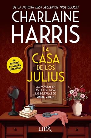 CASA DE LOS JULIUS, LA [RUSTICA] | HARRIS, CHARLAINE | Akira Comics  - libreria donde comprar comics, juegos y libros online