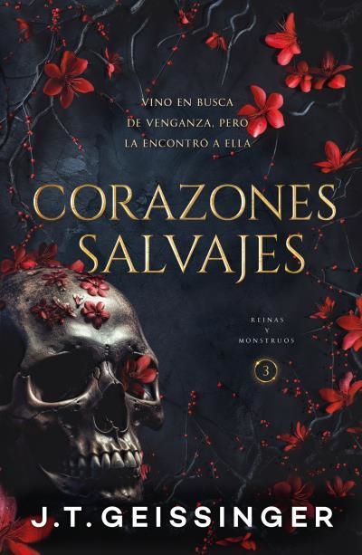 CORAZONES SALVAJES (REINAS Y MONSTRUOS 3) DARK ROMANCE [RUSTICA] | GEISSINGER, J.T. | Akira Comics  - libreria donde comprar comics, juegos y libros online