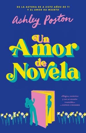 UN AMOR DE NOVELA [RUSTICA] | POSTON, ASHLEY | Akira Comics  - libreria donde comprar comics, juegos y libros online