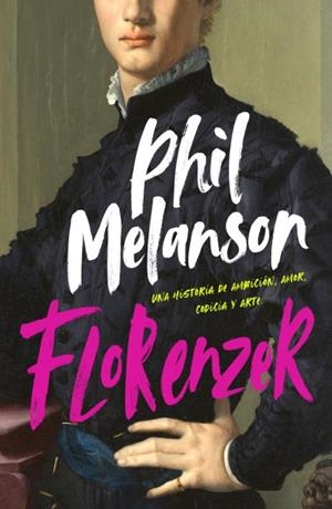FLORENZER [RUSTICA] | MELANSON, PHIL | Akira Comics  - libreria donde comprar comics, juegos y libros online