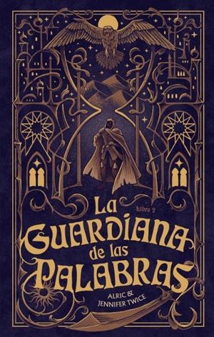 OJO DE LA VERDAD, EL (LA GUARDIANA DE LAS PALABRAS II) [RUSTICA] | TWICE, ALRIC / TWICE, JENNIFER | Akira Comics  - libreria donde comprar comics, juegos y libros online