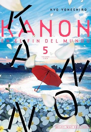 KANON EN EL FIN DEL MUNDO Nº05 (ULTIMO TOMO) [RUSTICA] | YONESHIRO, KYO | Akira Comics  - libreria donde comprar comics, juegos y libros online