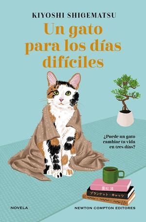 UN GATO PARA LOS DIAS DIFICILES [CARTONE] | SHIGEMATSU, KIYOSHI | Akira Comics  - libreria donde comprar comics, juegos y libros online