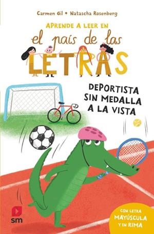 APRENDE A LEER EN EL PAIS DE LAS LETRAS Nº08: DEPORTISTA SIN MEDALLA A LA VISTA [RUSTICA] | GIL, CARMEN | Akira Comics  - libreria donde comprar comics, juegos y libros online