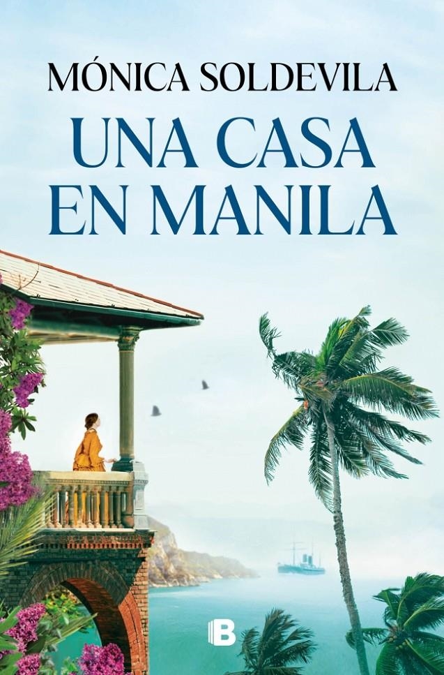 UNA CASA EN MANILA [RUSTICA] | SOLDEVILA, MONICA | Akira Comics  - libreria donde comprar comics, juegos y libros online