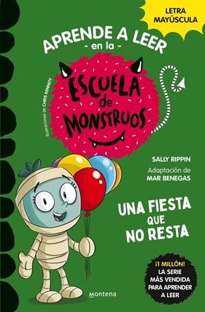 APRENDE A LEER EN LA ESCUELA DE MONSTRUOS Nº20: UNA FIESTA QUE NO RESTA [RUSTICA] | RIPPIN, SALLY / BENEGAS, MAR | Akira Comics  - libreria donde comprar comics, juegos y libros online