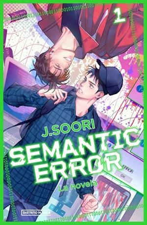 SEMANTIC ERROR Nº1 (NOVELA LIGERA) [CARTONE] | SOORI, J. | Akira Comics  - libreria donde comprar comics, juegos y libros online