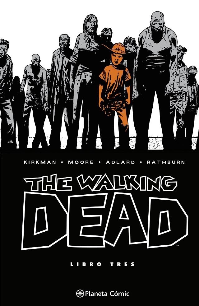 THE WALKING DEAD LIBRO 3 (3 DE 8) [CARTONE] | KIRKMAN, ROBERT | Akira Comics  - libreria donde comprar comics, juegos y libros online