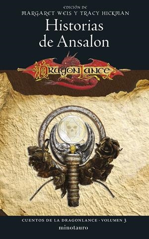 CUENTOS DE LA DRAGONLANCE VOL.3: HISTORIAS DE ANSALON [RUSTICA] | WEIS, MARGARET / HICKMAN, TRACY | Akira Comics  - libreria donde comprar comics, juegos y libros online