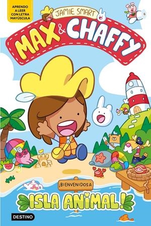 MAX & CHAFFY VOL.1: ¡BIENVENIDOS A ISLA ANIMAL! (APRENDO A LEER CON LETRA MAYUSCULA) [CARTONE] | SMART, JAMIE | Akira Comics  - libreria donde comprar comics, juegos y libros online
