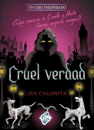 CRUEL VERDAD (UN GIRO INESPERADO) [RUSTICA] | DISNEY / CALONITA, JEN | Akira Comics  - libreria donde comprar comics, juegos y libros online