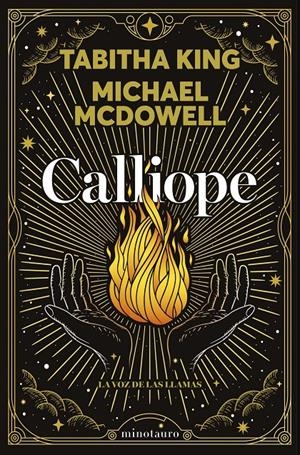 CALLIOPE: LA VOZ DE LAS LLAMAS [RUSTICA] | MCDOWELL, MICHAEL / KING, TABITHA | Akira Comics  - libreria donde comprar comics, juegos y libros online