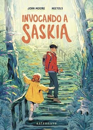 INVOCANDO A SASKIA [RUSTICA] | MOORE, JOHN / NEETOLS | Akira Comics  - libreria donde comprar comics, juegos y libros online