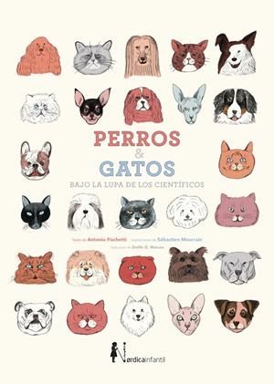 PERROS Y GATOS BAJO LA LUPA DE LOS CIENTIFICOS [CARTONE] | FISCHETTI, ANTONIO | Akira Comics  - libreria donde comprar comics, juegos y libros online