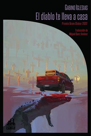 DIABLO TE LLEVA A CASA, EL [RUSTICA] | IGLESIAS, GABINO | Akira Comics  - libreria donde comprar comics, juegos y libros online