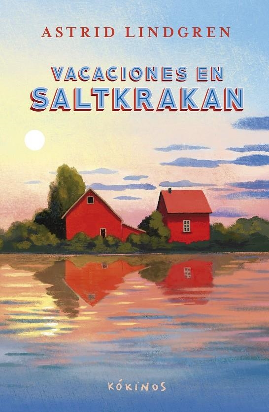 VACACIONES EN SALTKRAKAN [CARTONE] | LINDGREN, ASTRID | Akira Comics  - libreria donde comprar comics, juegos y libros online