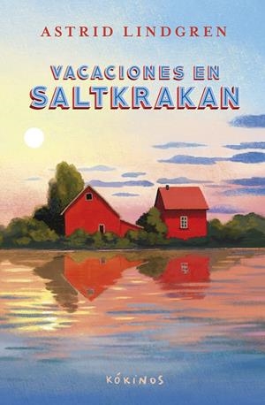 VACACIONES EN SALTKRAKAN [CARTONE] | LINDGREN, ASTRID | Akira Comics  - libreria donde comprar comics, juegos y libros online