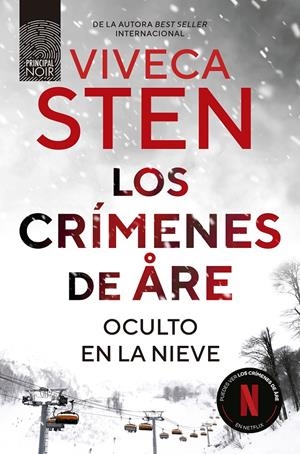 CRIMENES DE ARE, LOS (OCULTO EN LA NIEVE) [RUSTICA] | STEN, VIVECA | Akira Comics  - libreria donde comprar comics, juegos y libros online