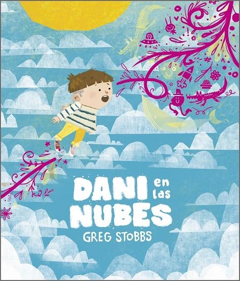 DANI EN LAS NUBES [CARTONE] | STOBBS, GREG | Akira Comics  - libreria donde comprar comics, juegos y libros online