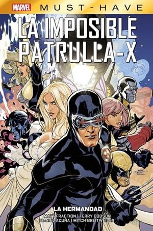 MARVEL MUST-HAVE: LA IMPOSIBLE PATRULLA-X VOL.12, LA HERMANDAD [CARTONE] | Akira Comics  - libreria donde comprar comics, juegos y libros online