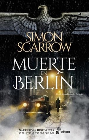 MUERTE EN BERLIN (SERIE INSPECTOR SCHENKE 3) [CARTONE] | SCARROW, SIMON | Akira Comics  - libreria donde comprar comics, juegos y libros online