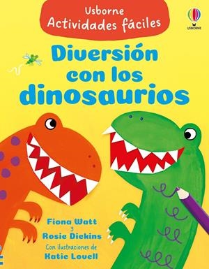 DIVERSION CON LOS DINOSAURIOS (ACTIVIDADES FACILES) [RUSTICA] | WATT, FIONA / DICKINS, ROSIE | Akira Comics  - libreria donde comprar comics, juegos y libros online