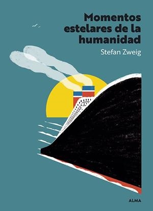 MOMENTOS ESTELARES DE LA HUMANIDAD [CARTONE] | ZWEIG, STEFAN / ABADIA, XIMO | Akira Comics  - libreria donde comprar comics, juegos y libros online