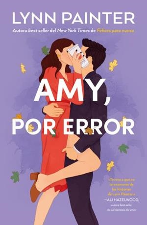 AMY, POR ERROR [RUSTICA] | PAINTER, LYNN | Akira Comics  - libreria donde comprar comics, juegos y libros online