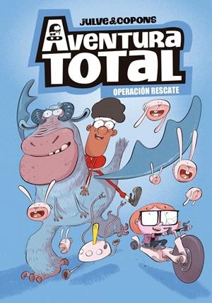 AVENTURA TOTAL VOL.4: OPERACION RESCATE [CARTONE] | JULVE, OSCAR / COPONS, JAUME | Akira Comics  - libreria donde comprar comics, juegos y libros online
