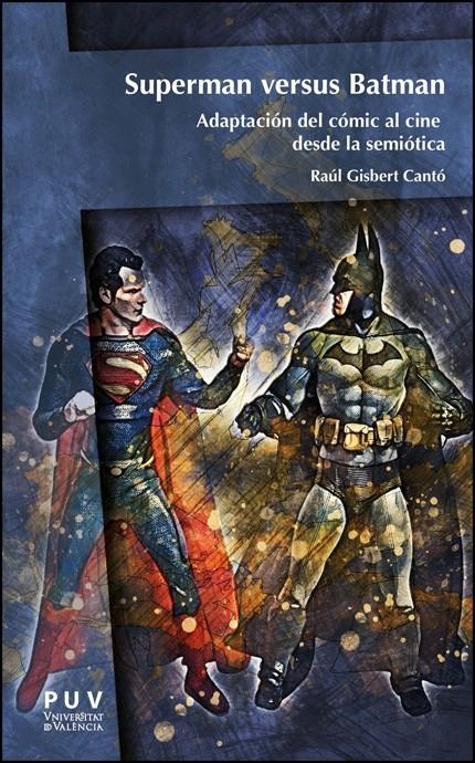 SUPERMAN VERSUS BATMAN [RUSTICA] | GISBERT CANTO, RAUL | Akira Comics  - libreria donde comprar comics, juegos y libros online