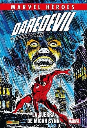 MARVEL HEROES: DAREDEVIL DE DENNY O'NEIL VOLUMEN 1: LA GUERRA DE MICAH SYNN [CARTONE] | Akira Comics  - libreria donde comprar comics, juegos y libros online