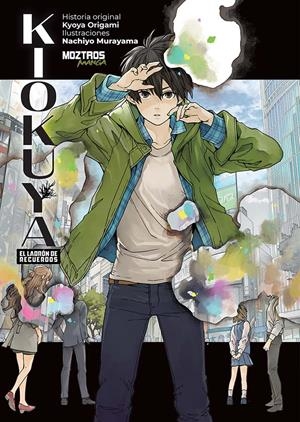 KIOKUYA: EL LADRON DE RECUERDOS [RUSTICA] | ORIGAMI, KYOYA / MURAYAMA, NACHIYO | Akira Comics  - libreria donde comprar comics, juegos y libros online